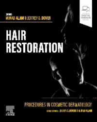 Procedures in Cosmetic Dermatology: Hair Restoration: 1ed e-book (ISBN: 9780323829229) Procedures in Cosmetic Dermatology: Hair Restoration: 1ed e-book (ISBN: 9780323829229)