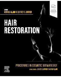 Procedures in Cosmetic Dermatology: Hair Restoration: 1ed e-book (ISBN: 9780323829229) Procedures in Cosmetic Dermatology: Hair Restoration: 1ed e-book (ISBN: 9780323829229)