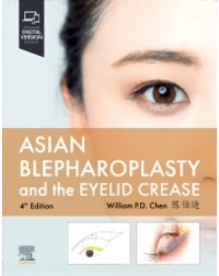 Asian Blepharoplasty and the Eyelid Crease: 4ed (ISBN: 9780323878760) Asian Blepharoplasty and the Eyelid Crease: 4ed (ISBN: 9780323878760)