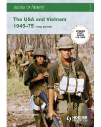 ACCESS TO HISTORY: THE USA AND VIETNAM, 1945-75 (THIRD EDITION) (ISBN: 9780340929308) ACCESS TO HISTORY: THE USA AND VIETNAM, 1945-75 (THIRD EDITION) (ISBN: 9780340929308)