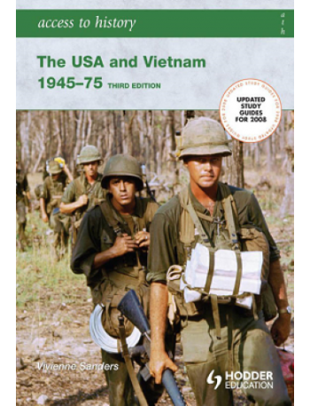 ACCESS TO HISTORY: THE USA AND VIETNAM, 1945-75 (THIRD EDITION) (ISBN: 9780340929308)