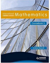 INTERNATIONAL MATHEMATICS COURSEBOOK 3 ( ISBN:9780340967447 )
