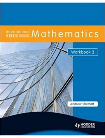 INTERNATIONAL MATHEMATICS WORKBOOK3(ISBN:9780340967508)