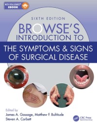 Browse's Introduction to the Symptoms & Signs of Surgical Disease 6th Edition (ISBN: 9780367246952)