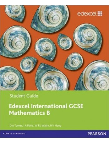 EDEXCEL IGCSE MATHEMATICS B. STUDENT BOOK (EDEXCEL INTERNATIONAL GCSE)(ISBN: 9780435044107)