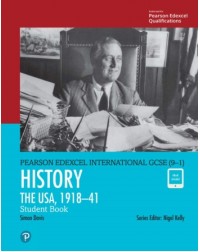 EDEXCEL INTERNATIONAL GCSE (9-1) HISTORY THE USA 1918-41 STUDENT BOOK (ISBN: 9780435185459) EDEXCEL INTERNATIONAL GCSE (9-1) HISTORY THE USA 1918-41 STUDENT BOOK (ISBN: 9780435185459)
