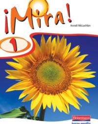 MIRA 1 PUPIL BOOK (SPANISH EDITION) (ISBN: 9780435387655) MIRA 1 PUPIL BOOK (SPANISH EDITION) (ISBN: 9780435387655)
