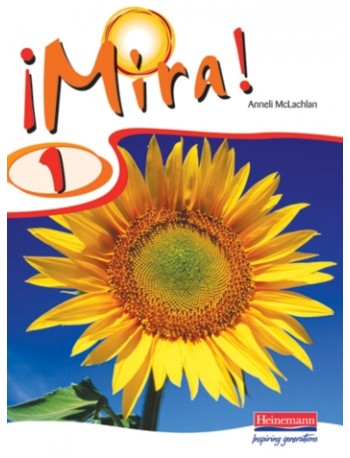MIRA 1 PUPIL BOOK (SPANISH EDITION) (ISBN: 9780435387655) MIRA 1 PUPIL BOOK (SPANISH EDITION) (ISBN: 9780435387655)