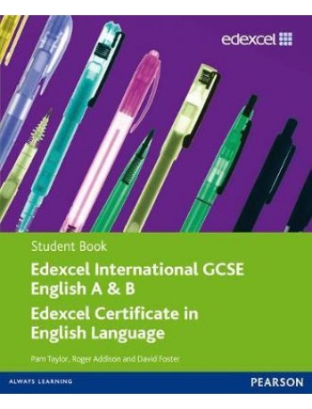EDEXCEL IGCSE ENGLISH FOR SPECIFICATIONS A AND B. STUDENT BOOK (EDEXCE(ISBN: 9780435991265)