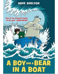 A BOY AND A BEAR IN A BOAT BY DAVE SHELTON (ISBN: 9780440870746) A BOY AND A BEAR IN A BOAT BY DAVE SHELTON (ISBN: 9780440870746)