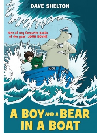 A BOY AND A BEAR IN A BOAT BY DAVE SHELTON (ISBN: 9780440870746) A BOY AND A BEAR IN A BOAT BY DAVE SHELTON (ISBN: 9780440870746)
