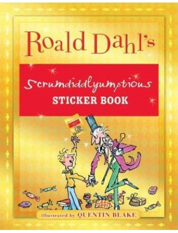 ROALD DAHL’S SCRUMDIDDLYUMPTIOUS STICKER BOOK(ISBN: 9780448461724)