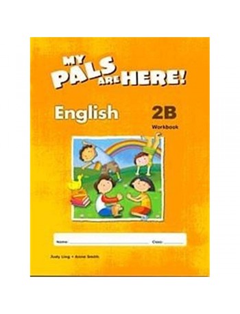 MY PALS ARE HERE ! ENGLISH WORKBOOK 2B BRITISH (ISBN: 9780462008998)