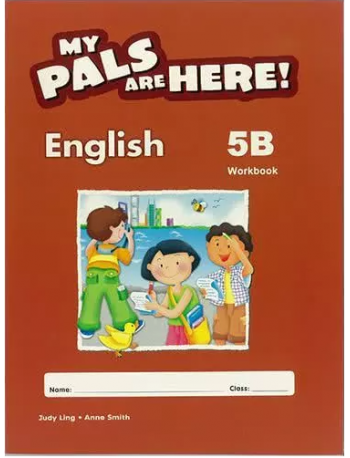 MY PALS ARE HERE ! ENGLISH WORKBOOK 5B BRITISH (ISBN: 9780462009025)