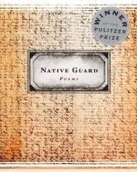 NATIVE GUARD NATASHA THRETHEWEY (ISBN: 9780618872657) NATIVE GUARD NATASHA THRETHEWEY (ISBN: 9780618872657)