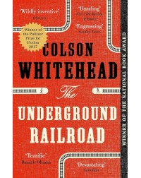 THE UNDERGROUND RAILROAD-COLSON WHITEHEAT (ISBN: 9780708898406)