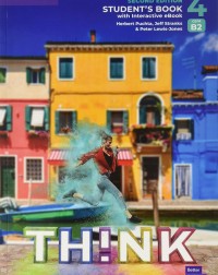 THINK LEVEL 4 STUDENT'S BOOK WITH INTERACTIVE EBOOK 2ND EDITION (ISBN: 9781009151962)