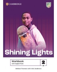 SHINING LIGHTS LEVEL 2 WORKBOOK WITH DIGITAL PACK (ISBN: 9781009227339) SHINING LIGHTS LEVEL 2 WORKBOOK WITH DIGITAL PACK (ISBN: 9781009227339)