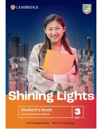 SHINING LIGHTS LEVEL 3 STUDENT'S BOOK WITH INTERACTIVE EBOOK (ISBN: 9781009228381) SHINING LIGHTS LEVEL 3 STUDENT'S BOOK WITH INTERACTIVE EBOOK (ISBN: 9781009228381)