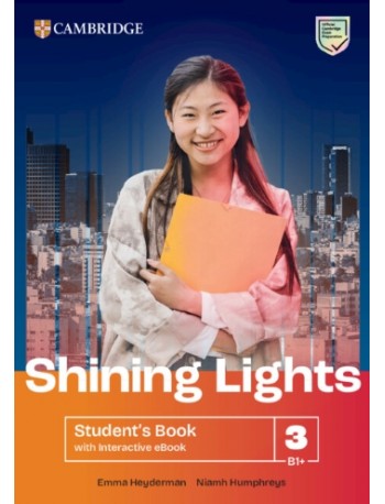 SHINING LIGHTS LEVEL 3 STUDENT'S BOOK WITH INTERACTIVE EBOOK (ISBN: 9781009228381) SHINING LIGHTS LEVEL 3 STUDENT'S BOOK WITH INTERACTIVE EBOOK (ISBN: 9781009228381)