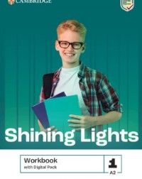 SHINING LIGHTS LEVEL 1 WORKBOOK WITH DIGITAL PACK (ISBN: 9781009231459) SHINING LIGHTS LEVEL 1 WORKBOOK WITH DIGITAL PACK (ISBN: 9781009231459)