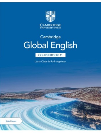 CAMBRIDGE GLOBAL ENGLISH COURSEBOOK 11 WITH DIGITAL ACCESS (2 YEARS) (ISBN: 9781009248969)