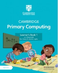 CAMBRIDGE PRIMARY COMPUTING LEARNER'S BOOK 1 WITH DIGITAL ACCESS (1 YEAR) (ISBN: 9781009296984)