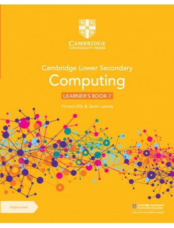 CAMBRIDGE LOWER SECONDARY COMPUTING LEARNER'S BOOK 7 WITH DIGITAL ACCESS (1 YEAR) (ISBN: 9781009297059)