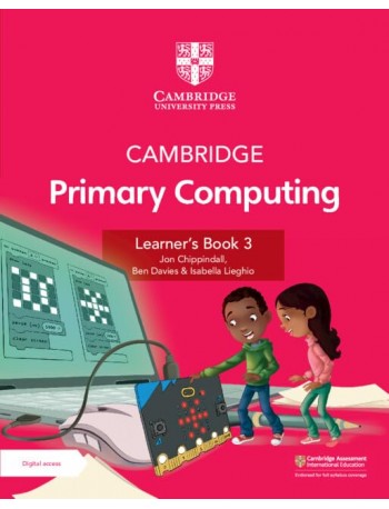 CAMBRIDGE PRIMARY COMPUTING LEARNER'S BOOK 3 WITH DIGITAL ACCESS (1 YEAR) (ISBN: 9781009309226)