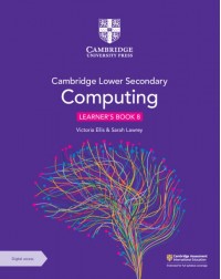 CAMBRIDGE LOWER SECONDARY COMPUTING LEARNER'S BOOK 8 WITH DIGITAL ACCESS (1 YEAR) (ISBN: 9781009309295) CAMBRIDGE LOWER SECONDARY COMPUTING LEARNER'S BOOK 8 WITH DIGITAL ACCESS (1 YEAR) (ISBN: 9781009309295)