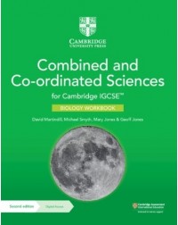 CAMBRIDGE IGCSE COMBINED AND CO ORDINATED SCIENCES BIOLOGY WORKBOOK WITH DIGITAL ACCESS (2 YEARS) (ISBN: 9781009311304) CAMBRIDGE IGCSE COMBINED AND CO ORDINATED SCIENCES BIOLOGY WORKBOOK WITH DIGITAL ACCESS (2 YEARS) (ISBN: 9781009311304)