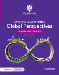 CAMBRIDGE LOWER SECONDARY GLOBAL PERSPECTIVES LEARNER'S SKILLS BOOK 8 WITH DIGITAL ACCESS 2ND ED (1 YEAR) (ISBN: 9781009316057) CAMBRIDGE LOWER SECONDARY GLOBAL PERSPECTIVES LEARNER'S SKILLS BOOK 8 WITH DIGITAL ACCESS 2ND ED (1 YEAR) (ISBN: 9781009316057)