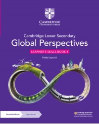 CAMBRIDGE LOWER SECONDARY GLOBAL PERSPECTIVES LEARNER'S SKILLS BOOK 8 WITH DIGITAL ACCESS 2ND ED (1 YEAR) (ISBN: 9781009316057)