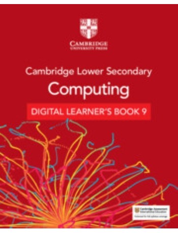 CAMBRIDGE LOWER SECONDARY COMPUTING DIGITAL LEARNER'S BOOK 9 (1 YEAR) (ISBN: 9781009320627)