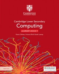 CAMBRIDGE LOWER SECONDARY COMPUTING LEARNER'S BOOK 9 WITH DIGITAL ACCESS (1 YEAR) (ISBN: 9781009320634) CAMBRIDGE LOWER SECONDARY COMPUTING LEARNER'S BOOK 9 WITH DIGITAL ACCESS (1 YEAR) (ISBN: 9781009320634)