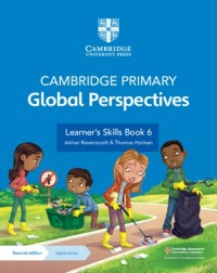 CAMBRIDGE PRIMARY GLOBAL PERSPECTIVES LEARNER'S SKILLS BOOK 6 WITH DIGITAL ACCESS 2ND ED (1Y) (BUNDLE) (ISBN: 9781009325738) CAMBRIDGE PRIMARY GLOBAL PERSPECTIVES LEARNER'S SKILLS BOOK 6 WITH DIGITAL ACCESS 2ND ED (1Y) (BUNDLE) (ISBN: 9781009325738)