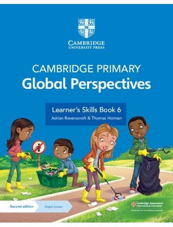 CAMBRIDGE PRIMARY GLOBAL PERSPECTIVES LEARNER'S SKILLS BOOK 6 WITH DIGITAL ACCESS 2ND ED (1Y) (BUNDLE) (ISBN: 9781009325738)