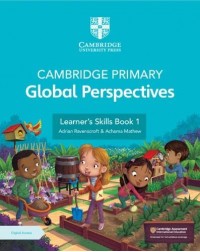 CAMBRIDGE PRIMARY GLOBAL PERSPECTIVES LEARNER'S SKILLS BOOK 1 WITH DIGITAL ACCESS (1 YEAR) (ISBN: 9781009354158)