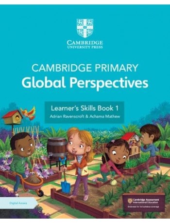 CAMBRIDGE PRIMARY GLOBAL PERSPECTIVES LEARNER'S SKILLS BOOK 1 WITH DIGITAL ACCESS (1 YEAR) (ISBN: 9781009354158)