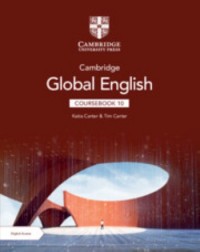 CAMBRIDGE GLOBAL ENGLISH COURSEBOOK 10 WITH DIGITAL ACCESS (2 YEARS) (ISBN: 9781009364621)