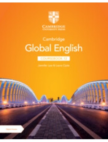CAMBRIDGE GLOBAL ENGLISH COURSEBOOK 12 WITH DIGITAL ACCESS (2 YEARS) (ISBN: 9781009364768)