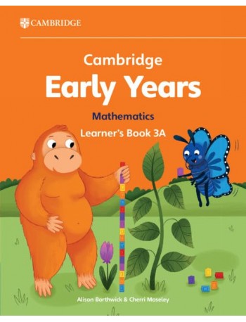 CAMBRIDGE EARLY YEARS MATHEMATICS LEARNER'S BOOK 3A (ISBN: 9781009387958)