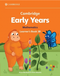 CAMBRIDGE EARLY YEARS MATHEMATICS LEARNER'S BOOK 3B (ISBN: 9781009387989) CAMBRIDGE EARLY YEARS MATHEMATICS LEARNER'S BOOK 3B (ISBN: 9781009387989)