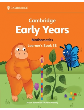 CAMBRIDGE EARLY YEARS MATHEMATICS LEARNER'S BOOK 3B (ISBN: 9781009387989)