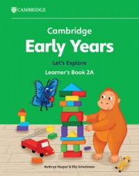 CAMBRIDGE EARLY YEARS LET'S EXPLORE LEARNER'S BOOK 2A (ISBN: 9781009388252) CAMBRIDGE EARLY YEARS LET'S EXPLORE LEARNER'S BOOK 2A (ISBN: 9781009388252)