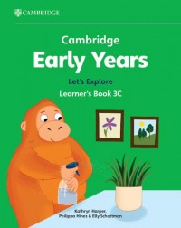 CAMBRIDGE EARLY YEARS LET'S EXPLORE LEARNER'S BOOK 3C (ISBN: 9781009388368) CAMBRIDGE EARLY YEARS LET'S EXPLORE LEARNER'S BOOK 3C (ISBN: 9781009388368)