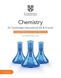 CAMBRIDGE INTERNATIONAL AS & A LEVEL CHEMISTRY EXAM PREPARATION AND PRACTICE WITH E BOOK (2Y) (ISBN: 9781009388634)