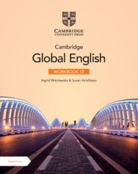 CAMBRIDGE GLOBAL ENGLISH WORKBOOK 12 WITH DIGITAL ACCESS (2 YEARS) (ISBN: 9781009398909)