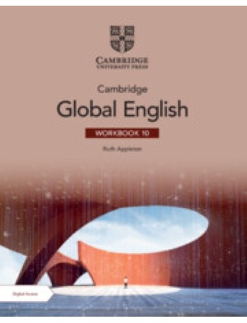 CAMBRIDGE GLOBAL ENGLISH WORKBOOK 10 WITH DIGITAL ACCESS (2 YEARS) (ISBN: 9781009400596)