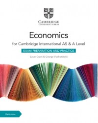 CAMBRIDGE INTERNATIONAL AS & A LEVEL ECONOMICS EXAM PREPARATION AND PRACTICE WITH E BOOK (2 YEARS) (ISBN: 9781009417723)